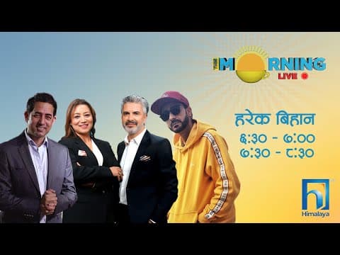 The Morning Live Himalaya Television