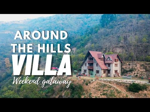 Around the Hills Villa